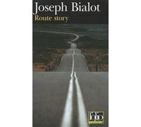 Route story Joseph Bialot (Auteur)