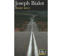 Route story - Joseph Bialot - Gallimard - Poche - Roman