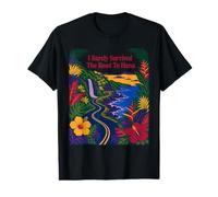 Route vers Hana J'Ai survécu de justesse à la Route d'Hana T-Shirt Graphique avec Valeur