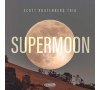 Routenberg, Scott -Trio- - Supermoon