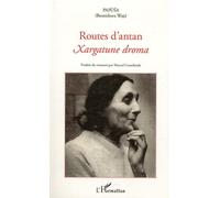 Routes d'antan: Xargatune droma Bilingue