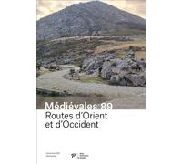 Routes d'Orient et d'Occident - Alba San Juan Perez - Presses Universitaires Vincennes - broché - Revue