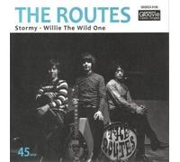 Routes, the - Stormy/Willie the Wild One