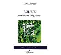 Routes - Une Histoire D'engagements