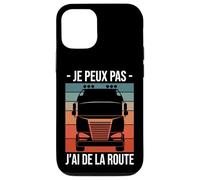 Routier Je Peux Pas J'Ai de la Route Camion Chauffeur Humour Coque pour iPhone 12/12 Pro