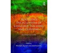 Routledge Encyclopedia Of Language Teaching And Learning