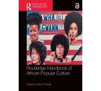 Routledge Handbook Of African Popular Culture