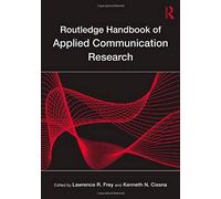 Routledge Handbook Of Applied Communication Research