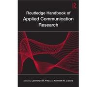 Routledge Handbook Of Applied Communication Research