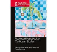 Routledge Handbook of Caribbean Studies