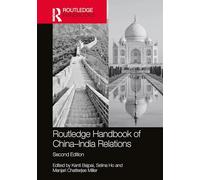 Routledge Handbook of China-india Relations