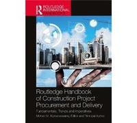 Routledge Handbook Of Construction Project Procurement And Delivery