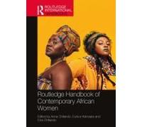 Routledge Handbook Of Contemporary African Women