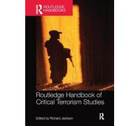 Routledge Handbook of Critical Terrorism Studies