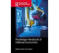 Routledge Handbook of Defense Economics