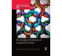 Routledge Handbook of Diaspora Studies