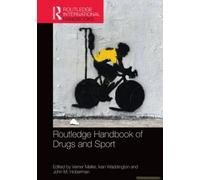 Routledge Handbook Of Drugs And Sport