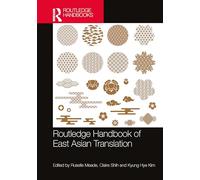 Routledge Handbook of East Asian Translation