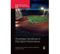 Routledge Handbook Of Elite Sport Performance