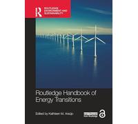 Routledge Handbook of Energy Transitions