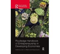 Routledge Handbook Of Entrepreneurship In Developing Economies