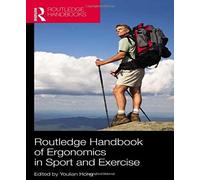 Routledge Handbook Of Ergonomics In Sport And Exercise