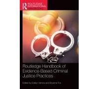 Routledge Handbook Of Evidence-Based Criminal Justice Practices