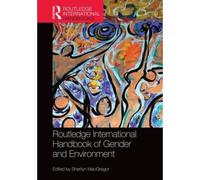 Routledge Handbook Of Gender And Environment