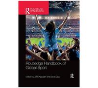 Routledge Handbook of Global Sport Routledge Handbook of Global Sport (Auteur)