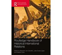 Routledge Handbook of Historical International Relations