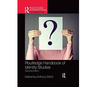 Routledge Handbook Of Identity Studies