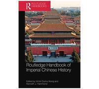 Routledge Handbook Of Imperial Chinese History