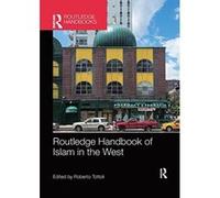 Routledge Handbook of Islam in the West - [Version Originale] Inconnu (Auteur)