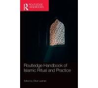 Routledge Handbook Of Islamic Ritual And Practice