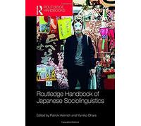 Routledge Handbook Of Japanese Sociolinguistics