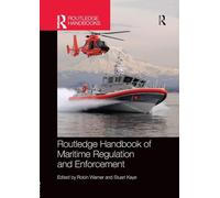 Routledge Handbook of Maritime Regulation and Enforcement