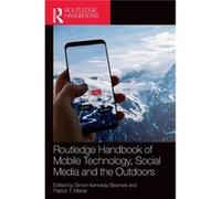 Routledge Handbook of Mobile Technology Social Media and the Outdoors - Taylor amp Francis Ltd - Taylor amp Francis Ltd - Livre en Anglais - Hardback Taylor amp Francis LtdTaylor amp Francis Ltd (Aute