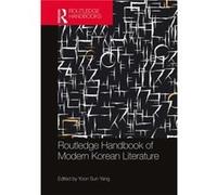 Routledge Handbook of Modern Korean Literature Routledge Handbook of Modern Korean Literature (Auteur)