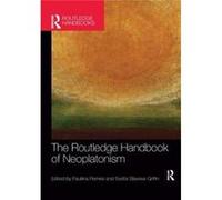 Routledge Handbook Of Neoplatonism Svetla Florida State University Slaveva - Griffin, Remes Usa , Sweden Pauliina Uppsala University (Auteur)