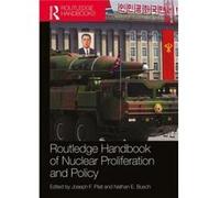 Routledge Handbook Of Nuclear Proliferat Joseph F Los Alamos National Laboratory Pilat, Usa New Mexico, Nathan E Christopher Newport University Busch, Usa (Auteur)