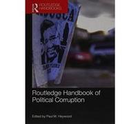 Routledge Handbook of Political Corruption - [Version Originale] Inconnu (Auteur)