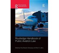 Routledge Handbook Of Public Aviation Law