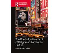 Routledge Handbook of Religion and American Culture
