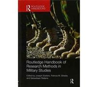 Routledge Handbook Of Research Methods In Military Studies
