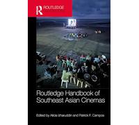 Routledge Handbook of Southeast Asian Cinemas
