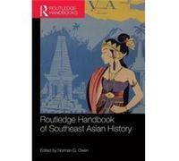Routledge Handbook Of Southeast Asian History (Paperback) Norman G Owen, (Auteur)