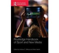 Routledge Handbook of Sport and New Media Inconnu (Auteur)