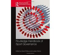 Routledge Handbook Of Sport Governance