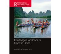 Routledge Handbook Of Sport In China