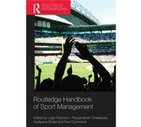 Routledge Handbook of Sport Management Leigh Robinson, Packianathan Chelladurai, Guillaume Bodet, Paul Downward (Auteur)